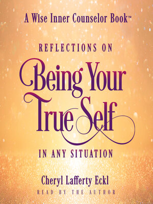 cover image of Reflections on Being Your True Self in Any Situation